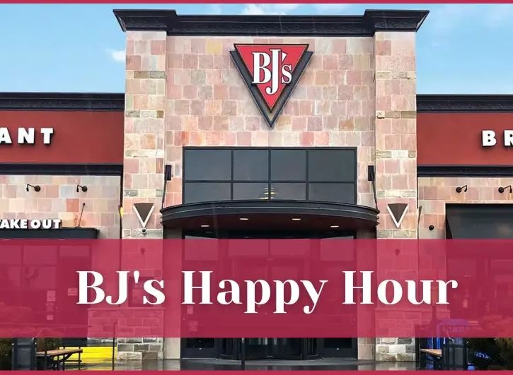 BJ's Happy Hour Menu With Price & Rewards [ Updated Jan 2024 ]